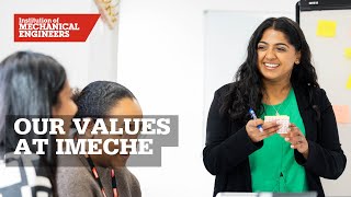 Our Values at IMechE [upl. by Lancey]