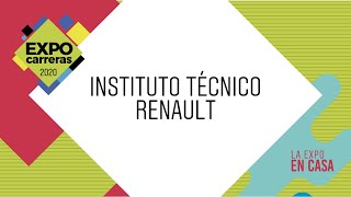 INSTITUTO TÉCNICO RENAULT  EXPOCARRERAS 2020  ExpoEnCasa [upl. by Ziana430]