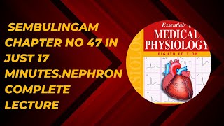 Nephron physiology lecture in Hindi and Urdusembulingam renal physiologyNephron easy explanation [upl. by Decca]