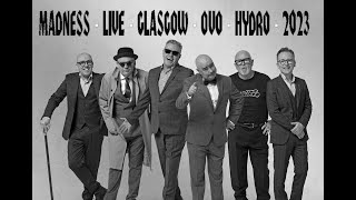 Madness  LIVE  Glasgow  OVO Hydro 2023 [upl. by Naitsirhk989]