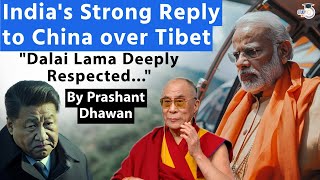 Indias Strong Reply to China over Tibet  Dalai Lama Deeply Respected  By Prashant Dhawan [upl. by Amirak]