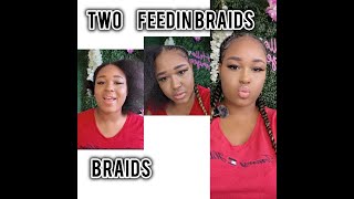 VLOG  TWO FEED IN BRAIDS WITH WEAVE  QUICK AND SIMPLE HAIRSTYLE [upl. by Dodi]