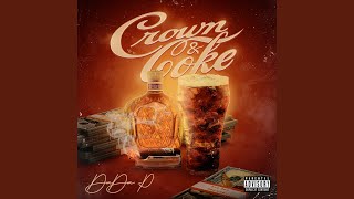 Crown amp Coke Radio Edit [upl. by Nebeur]