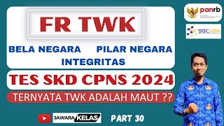 FR TWK TES SKD CPNS 2024  TERNYATA TWK ADALAH MAUT [upl. by Rogers]