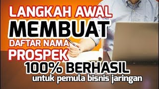 LANGKAH AWAL MEMBUAT DAFTAR NAMA 100 EFEKTIF [upl. by Saiff133]