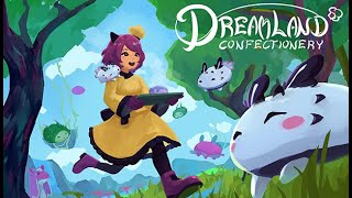 Dreamland Confectionery Announcement Trailer [upl. by Ymmac763]