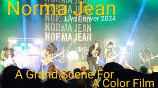 Norma Jean  A Grand Scene For A Color Film Live 2024 [upl. by Lledo]