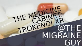 Trokendi XR  The Migraine Guy [upl. by Winnifred657]