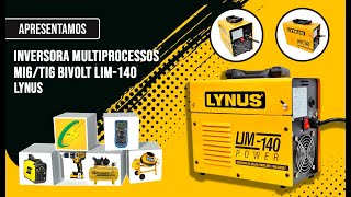 Review  Inversora Multiprocessos MigTig Bivolt LIM140 Lynus [upl. by Acirt932]