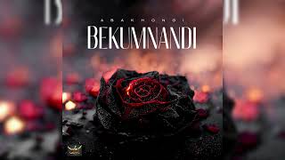 Abakhongi  Bekumnandi Official Audio [upl. by Amoeji]