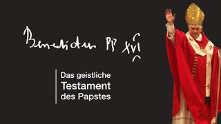 Papst Benedikts geistliches Testament im Wortlaut [upl. by Bernetta]