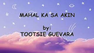 Mahal Ka Sa Akin  Tootsie Guevara [upl. by Llewsor]