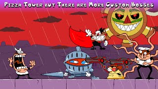 Pizza Tower but There are More Custom Bosses [upl. by Koa923]