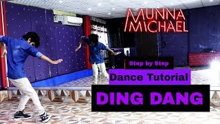 Ding Dang Tutorial Video  Munna Michael  Choreography by Ajay Poptron  Dance Step by Step  Hindi [upl. by Sacrod417]