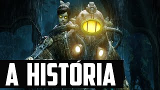 Sessão Spoiler  A História de Bioshock 2 [upl. by Goulet]