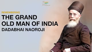 A short film on life and works of Dadabhai Naoroji  The Grand Old Man of India  Sanrachna [upl. by Eenaej131]