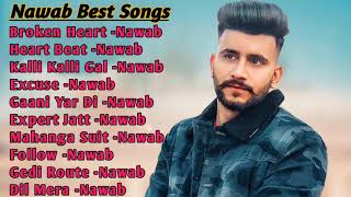 Nawab All Songs 2021  Nawab Jukebox Best  Nawab Collection Non Stop Hits  Punjabi Top Song Week [upl. by Dobrinsky]