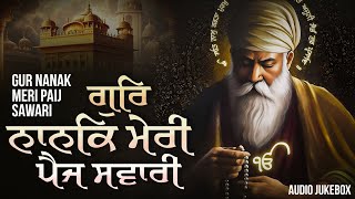 guru nanak dev ji shabad 2025  new shabad gurbani kirtan jukebox 2025  nonstop shabad bani 2025 [upl. by Jamey]