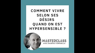 Master Class Eyrolles  Comment vivre selon ses désirs quand on est hypersensible [upl. by Idet]