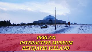 WHAT TO SEE IN PERLAN REYKJAVIK ICELAND PERLAN INTERACTIVE MUSEUM ICE CAVE IN PERLAN [upl. by Nosnhoj283]