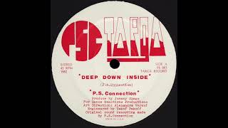 DEEP DOWN INSIDE  PS Connection  Targa Records PS003 [upl. by Searby267]