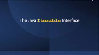 Using the Iterable Interface in Java [upl. by Ahsla]