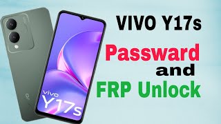 Vivo Y17s  Passward  FRP  Unlock  V2310  Unlocktool  Unlock tool  232024  Vivo Y17s unlock [upl. by Sethrida251]