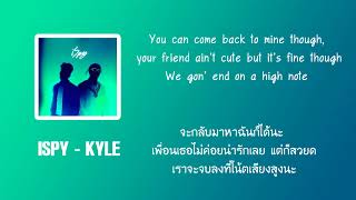 KYLE  iSpy แปลไทย [upl. by Reteip285]