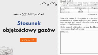 STOSUNEK OBJĘTOŚCIOWY GAZÓW  Matura Chemia CKE 2013 Grudzień  Zadanie 33 [upl. by Annahs]