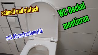 WC Sitz mit Absenkautomatik montieren Toilettendeckel wechseln anbauen ersetzen Newentor WC Deckel [upl. by Nacnud]