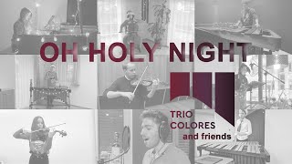 TrioColores and Friends 2023  Oh holy night [upl. by Glialentn]