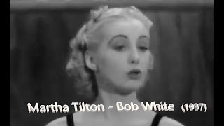 Martha Tilton amp Benny Goodman  Bob White 1937 [upl. by Neellek]