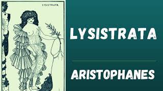 Lysistrata by Aristophanes 🎧 Full Audiobook [upl. by Ardnuat]