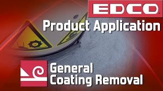 Product Application General Coating Removal  EDCO [upl. by Leupold539]