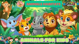 ABC Animal Habitats  A to Z Animals For Kids kids EnglishLearning EnglishVocabulary [upl. by Nosemaj]