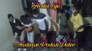 Aadivasi Rodali Video 2024 Hostel Life Video Masti Time [upl. by Devona]