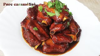 Porc au caramelTravers de porc caramélisé recette chinoise avec lhistoire du plat [upl. by Donia]