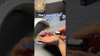 How I apply gel nail polish gellack gelnails manicure manicurenails gelpolish gelnailsathome [upl. by Ardaed]