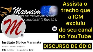 IGREJA MARANATA EXCLUI VÍDEO DO SEU CANAL NO YOUTUBE ENTENDA A RAZÃO [upl. by Nolita221]