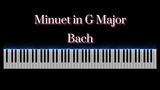 Minuet in G Major Bach [upl. by Amer]