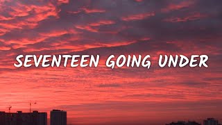 Sam Fender  Seventeen Going Under Lyrics [upl. by Lalat]