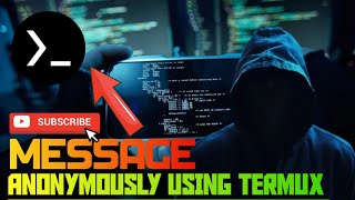 how to send message anonymously •TERMUX•KALILINUX•🔥💀💻 EDUCATIONALhackingtools [upl. by Hammer]