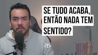 Os dois erros de quem discute sentido da vida [upl. by Cullie943]