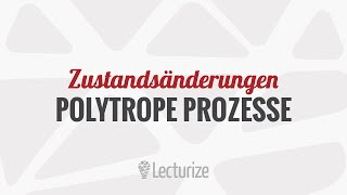 Polytrope Prozesse  Zustandsänderung GdT DE [upl. by Airdnas]