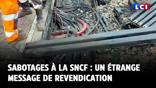 Sabotages à la SNCF  un étrange message de revendication [upl. by Kcirad]