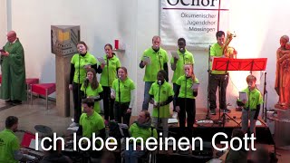 Ich lobe meinen Gott  ÖChor 2022 [upl. by Eentruoc890]