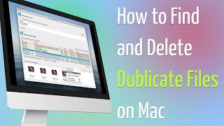 How to Find and Delete Duplicate Files on Mac [upl. by Uird]