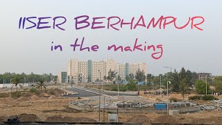 IISER BERHAMPUR  permanent campus  brahmapur odisha [upl. by Aratehs]