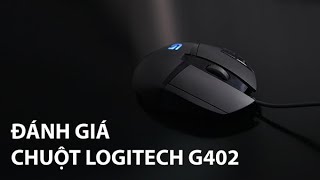 Mọt Game  Đánh giá chuột Logitech G402 Mạnh mẽ và tiện dụng trong một vóc dáng đầy khí chất [upl. by Adolphus]