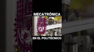 MECATRÓNICA en el Politécnico shorts [upl. by Nisse73]